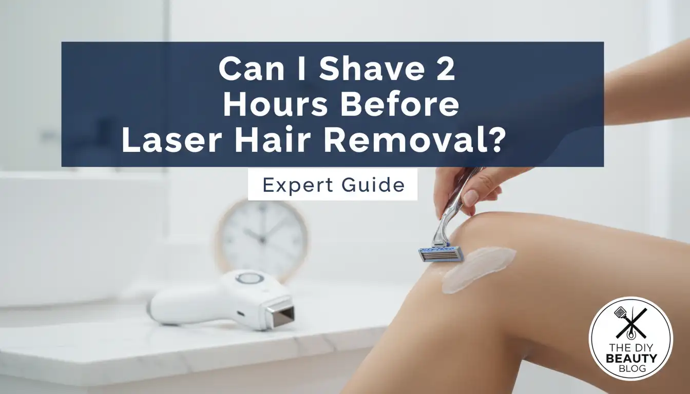 can-i-shave-2-hours-before-laser-hair-removal